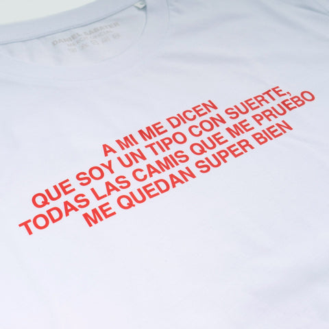 Daniel Sabater, Camiseta "Un Tipo con Suerte"