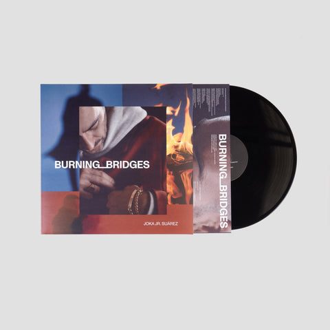 Joka Jr. Suárez, JOKA JR SUAREZ - BURNING BRIDGES Vinilo - Ed. limitada 200 uds
