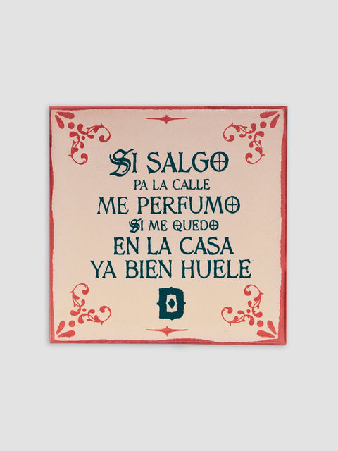 Azulejo "Si salgo pa la calle"