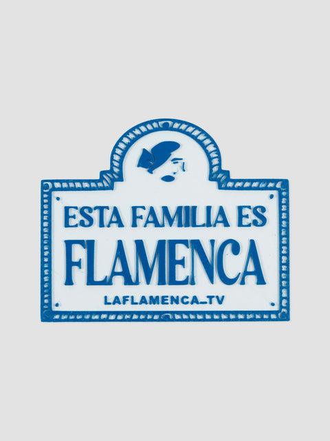 Placa "Esta familia es flamenca"