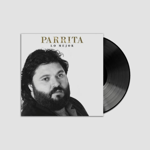 Parrita, Parrita - Lo Mejor (Edición en vinilo)