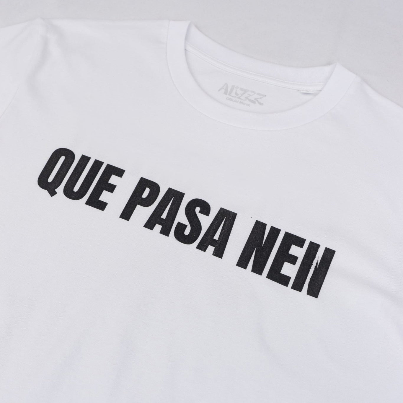 Alizzz, Camiseta "Que Pasa Nen II" White