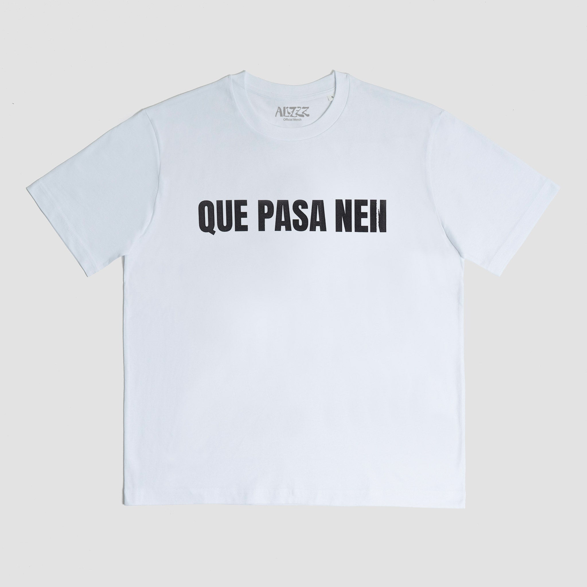 Alizzz, Camiseta "Que Pasa Nen II" White