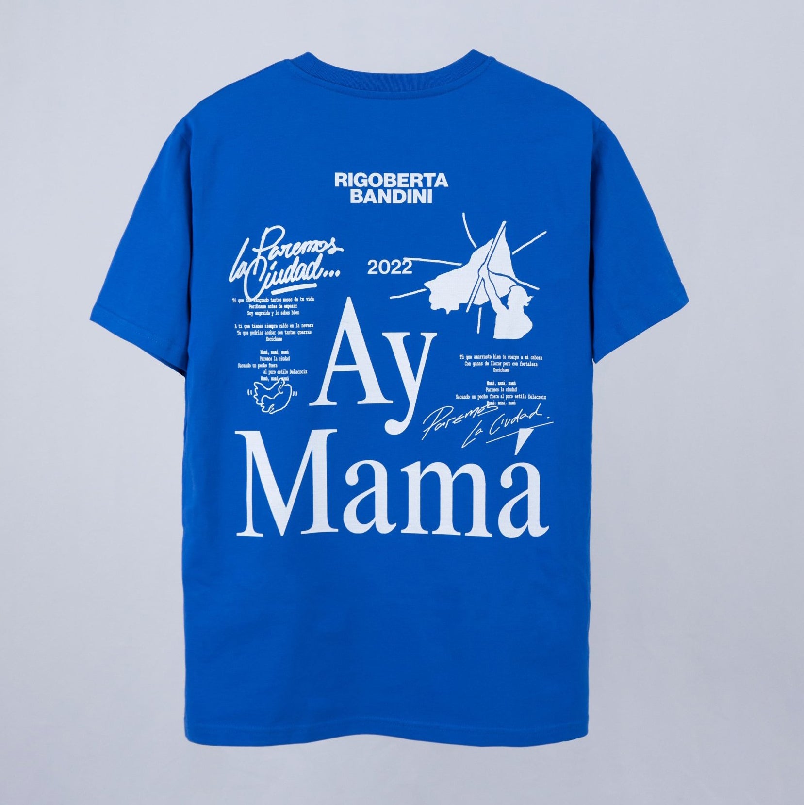 Rigoberta Bandini, Camiseta Ay Mamá Azul
